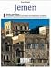 Bücher : Der Jemen. Nord- und Südjemen. Antikes und islamisches Südarabien - Geschichte, Kultur und Kunst zwischen Rotem Meer und Arabischer Wüste