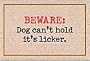 Beware Dog Can't Hold Licker Doormat