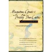 Mosquitoes, Gnats & Prickly Pear Cactus