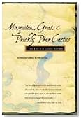 Mosquitoes, Gnats & Prickly Pear Cactus