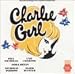 Music : Charlie Girl (1986 London Revival Cast)