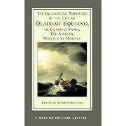 The Interesting Narrative of the Life of Olaudiah Equiano, or Gustav Vassa, the African (Norton Critical Editions)