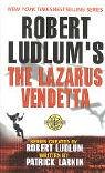 Robert Ludlum's The Lazarus Vendetta : A Covert-One Novel (A Covert-One Novel)