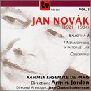 Jan Novák (1921 - 1984), Vol. 1 by Jan Novak, Armin Jordan, André Philidor L'ainé, and Kammer Ensemble de Paris