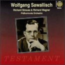 Wolfgang Sawallisch Conducts Richard Strauss & Richard Wagner