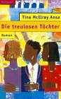 Die treulosen Toechter.-