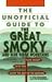 The Unofficial Guide to the Great Smoky and Blue Ridge Mountains (Frommer's Unofficial Guides)