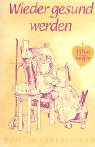 Elfenhellfer. Wieder gesund werden