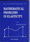 Mathematical Problems in Elasticity (Series on Advances in Mathematics for Applied Sciences)