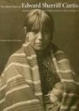 The Many Faces of Edward Sherriff Curtis: Portraits And Stories from Native North America (0295986263) by Curtis, Edward S.