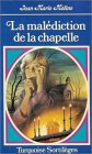 La malédiction de la chapelle