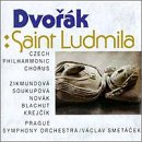 Dvorak: Saint Ludmila