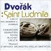 Dvorak: Saint Ludmila