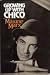 Growing Up With Chico
