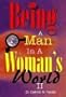 Being a Man in a Woman's World II