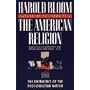 The American Religion: The Emergence of The Post-Christian Nation