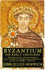 Byzantium: The Early Centuries