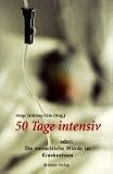 Fünfzig Tage intensiv.