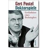 Doktorspiele. Gest�ndnisse eines Hochstaplers