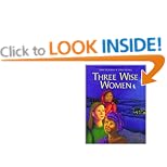 Three Wise Women