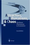 Attractors, Bifurcations, & Chaos: Nonlinear Phenomena in Economics