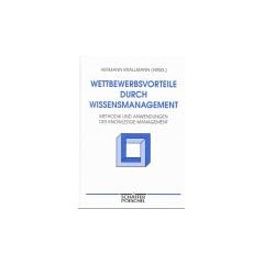 Wettbewerbsvorteile durch Wissensmanagement