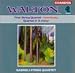 Walton: First String Quartet; Quartet in A minor