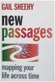 New Passages: Mapping Your Life Across Time