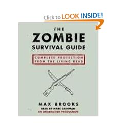 The Zombie Survival Guide: Complete Protection from the Living Dead