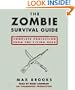 The Zombie Survival Guide: Complete Protection from the Living Dead