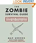 The Zombie Survival Guide: Complete P...