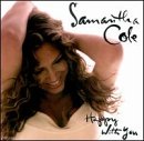 Samantha Cole -  Happy with You