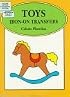 Toys Iron-on Transfers (Dover Little Transfer Books)