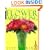 The Complete Guide to Flower Arranging