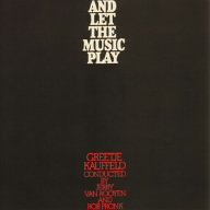 And Let the Music Play by  Greetje Kauffeld 
