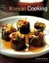 Korean Cooking: Traditions, Ingredients, Flavours, Techniques, Recipes