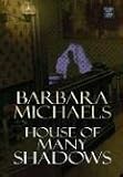 House of Many Shadows