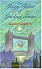 Fairy Tales of London (The fairy tales of London Town)