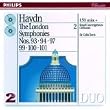 Haydn: The London Symphonies - Nos. 93, 94, 97 & 99 - 101