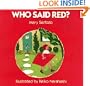 Who Said Red?