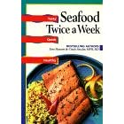 Seafood: Twice a Week
