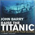 Raise the Titanic - Original Motion Picture Soundtrack