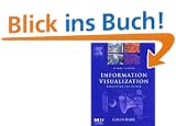 Information Visualization. Perception for Design.: Perception for Design (Morgan Kaufmann Series in Interactive Technologies)