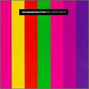 Pet Shop Boys - 03: Introspective - Zortam Music