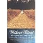 Without Blood