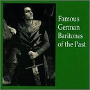 CD-Charts  Search : Famous German Baritones of the Past [IMPORT]