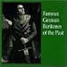Classical Music : Famous German Baritones of the Past