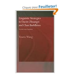 Linguistic Strategies in Daoist Zhuangzi and Chan Buddhism: The Other Way of Speaking