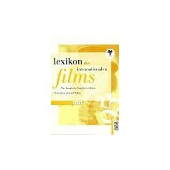 Lexikon des Internationalen Films. Filmjahr 1995. Das komplette Angebot im Kino, Fernsehen und auf Video.