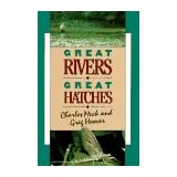 Great Rivers, Great Hatches